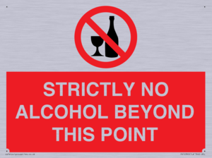 STRICTLY NO ALCOHOL BEYOND THIS POINT